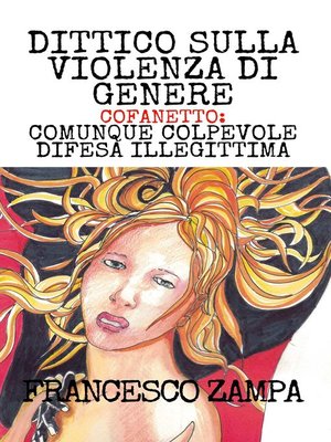 cover image of Dittico sulla violenza di genere (raccolta episodi VII e VII de I racconti della riviera)